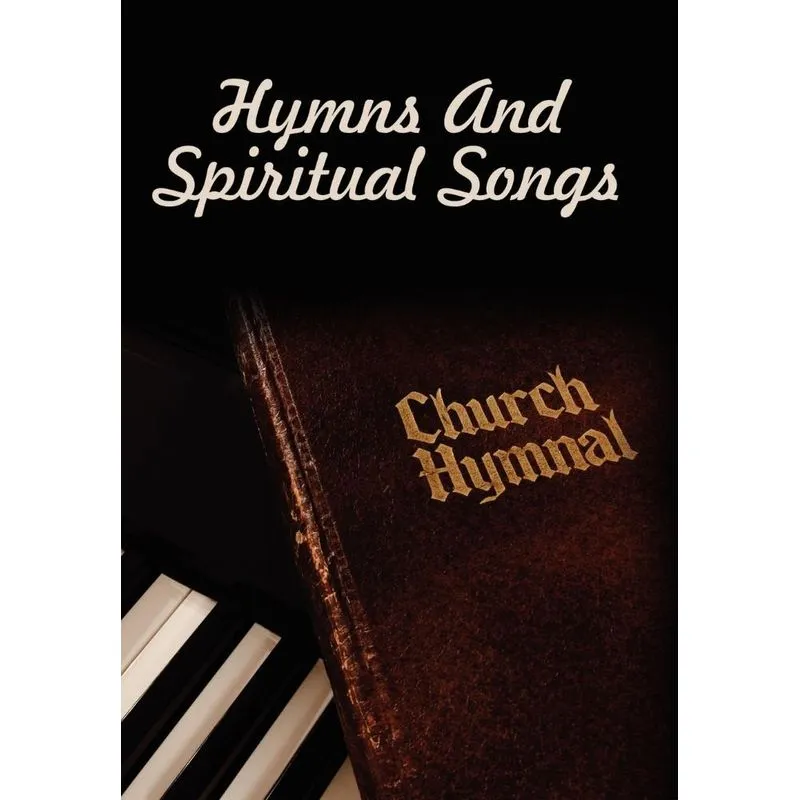 Hymns And Spiritual Songs