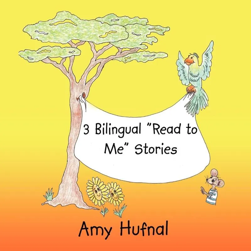 3 Bilingual Read to me Stories