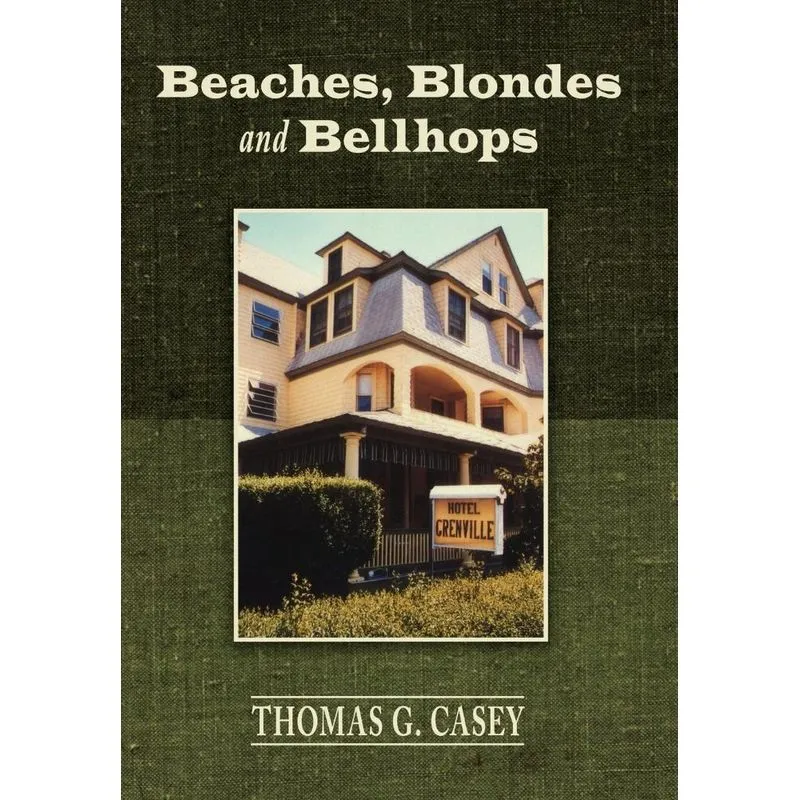 Beaches, Blondes and Bellhops