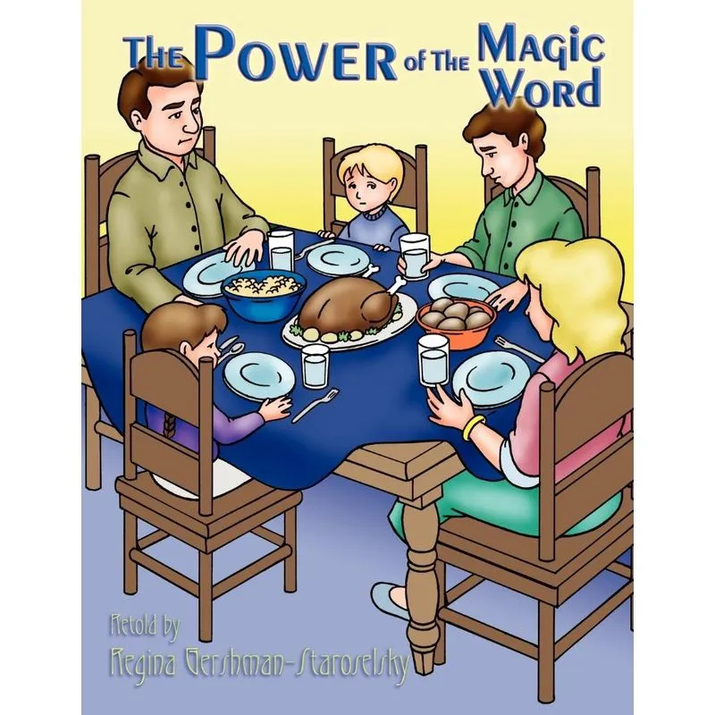 The Power of The Magic Word