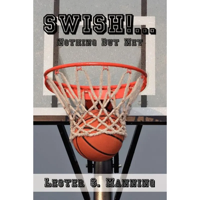 Swish!...nothing But Net