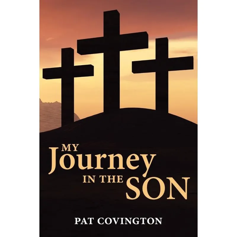 My Journey in the Son