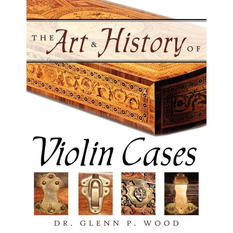 The Art & History of Violin Cases