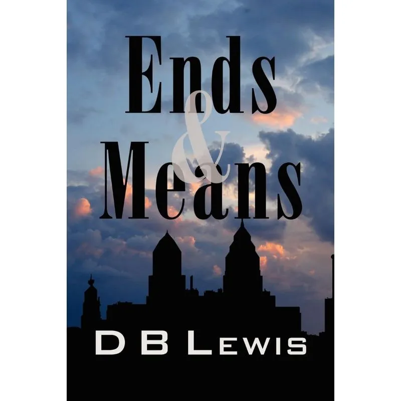 Ends and Means