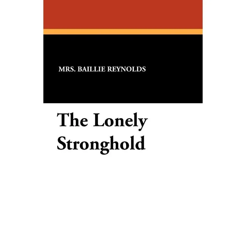 The Lonely Stronghold