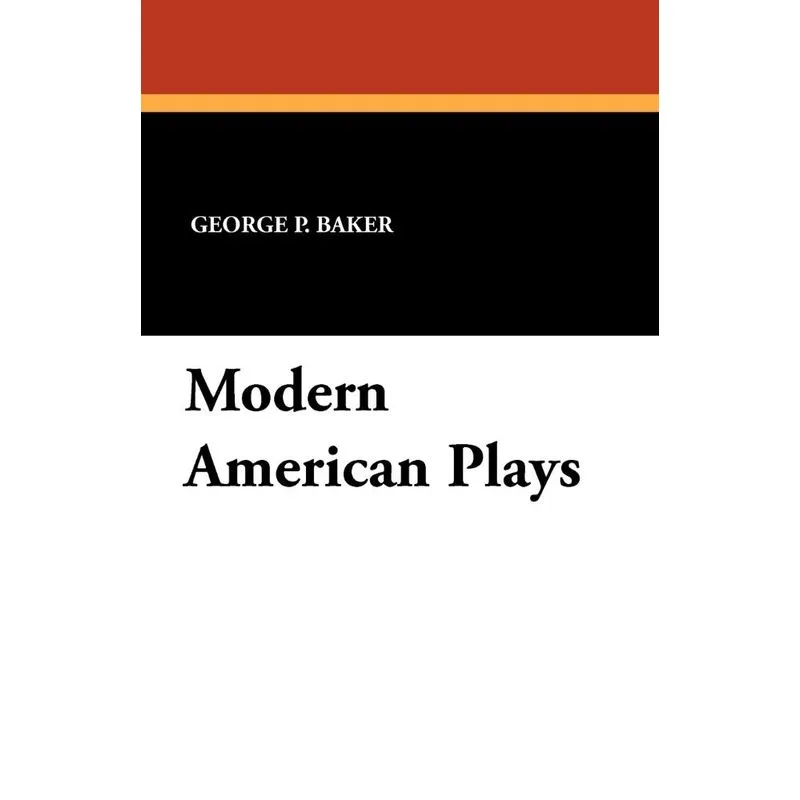 Modern American Plays