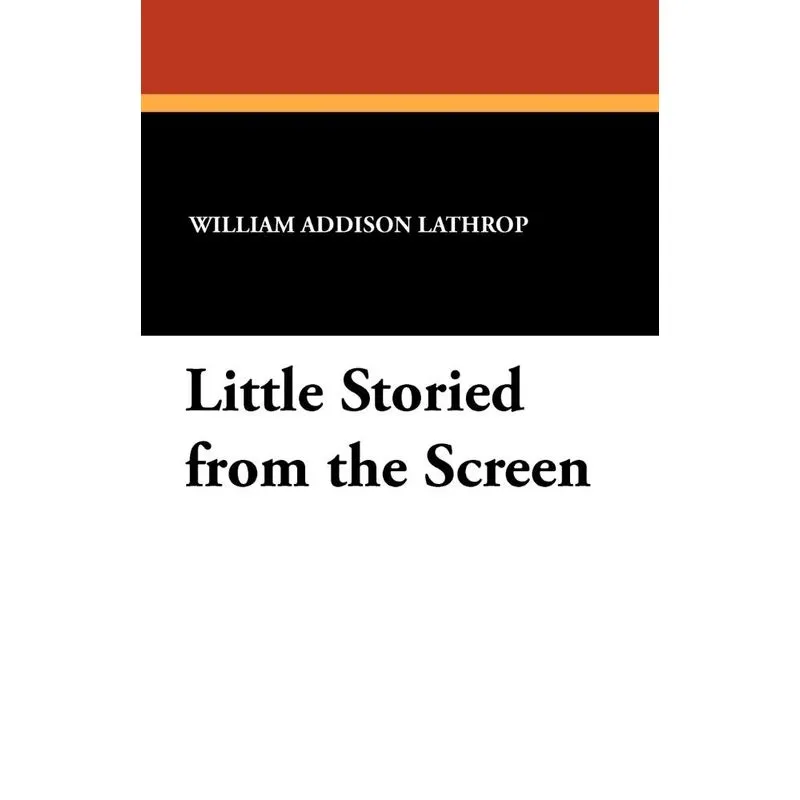 Little Storied from the Screen