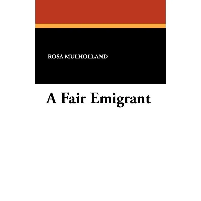 A Fair Emigrant