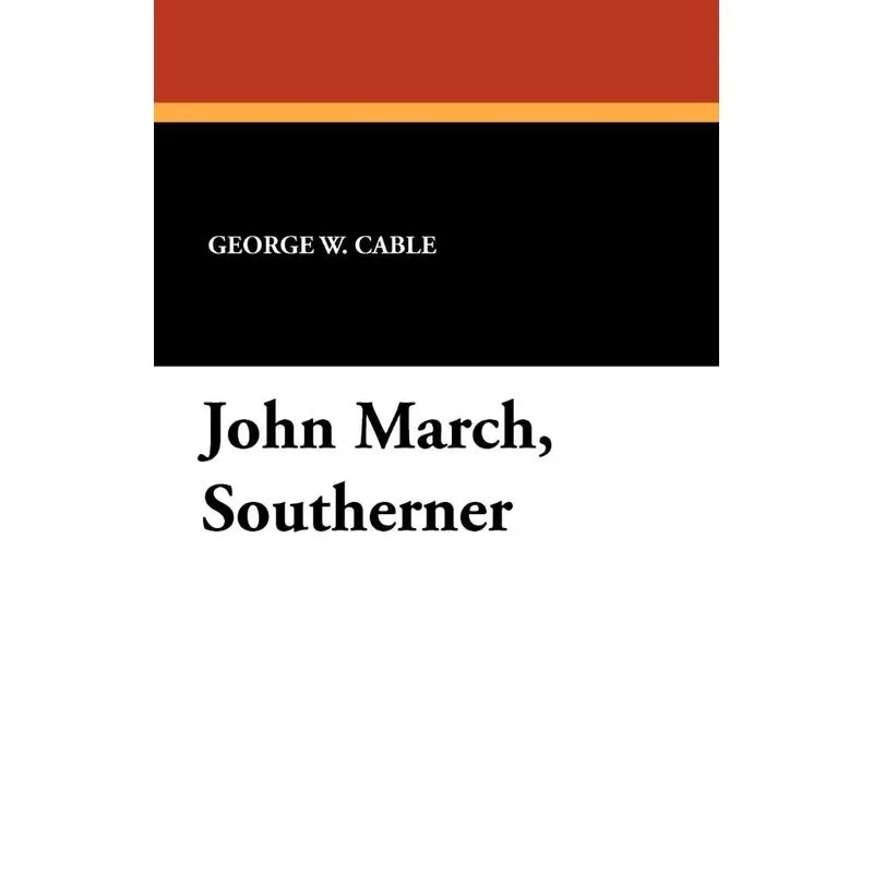 John March, Southerner