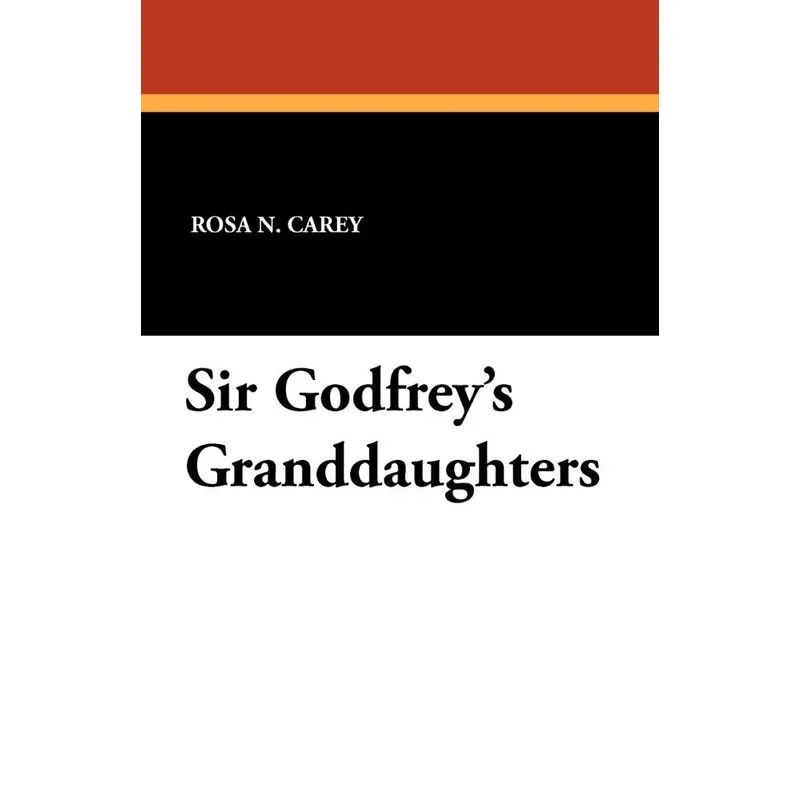 Sir Godfreys Granddaughters