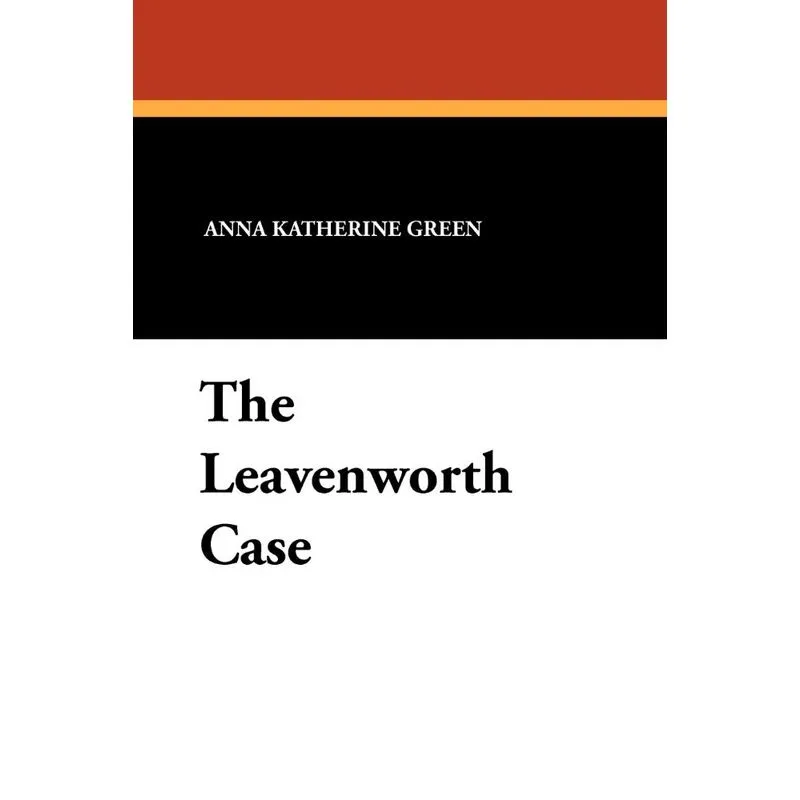 The Leavenworth Case