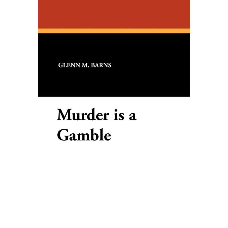 Murder Is a Gamble