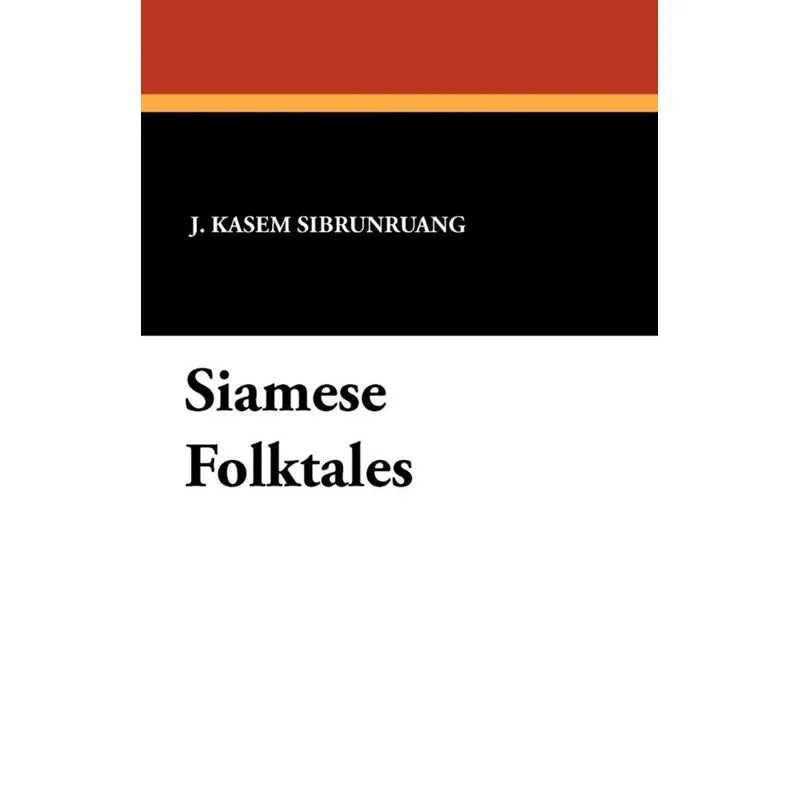 Siamese Folktales