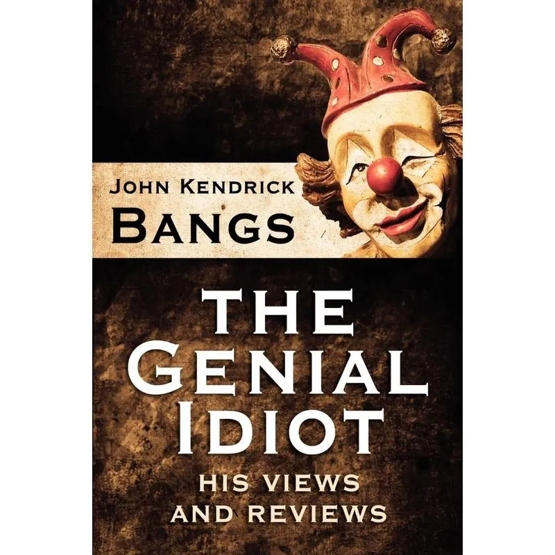 The Genial Idiot
