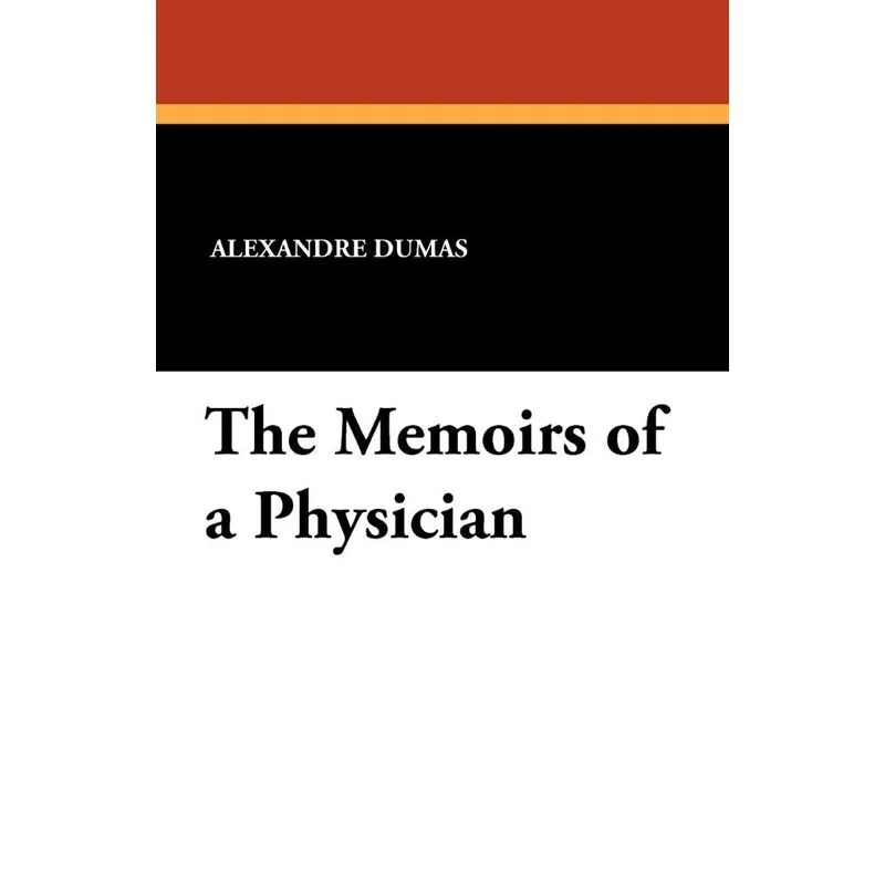 The Memoirs of a Physician