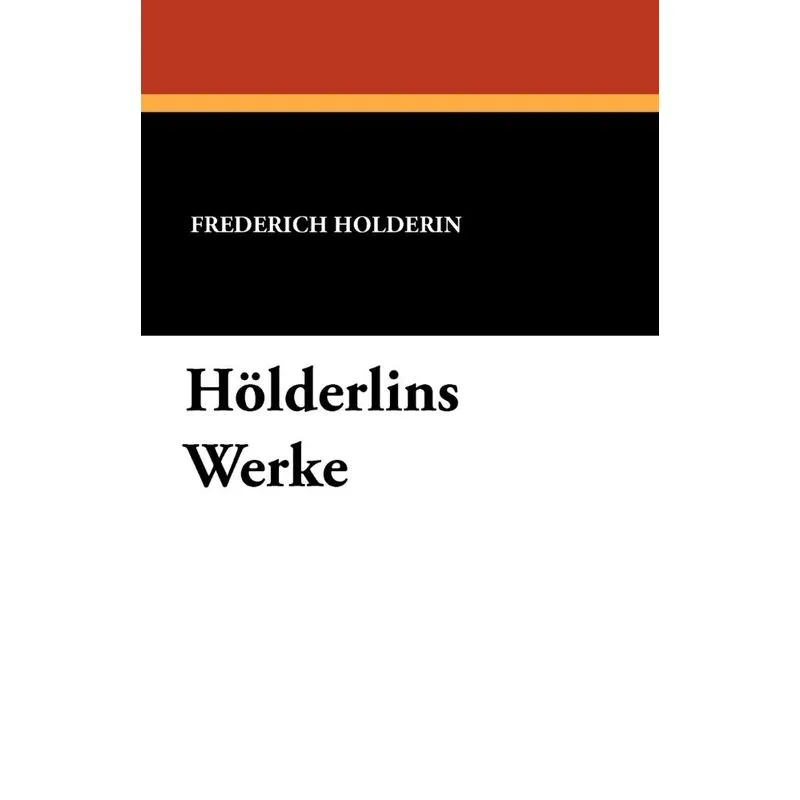 Hölderlins Werke