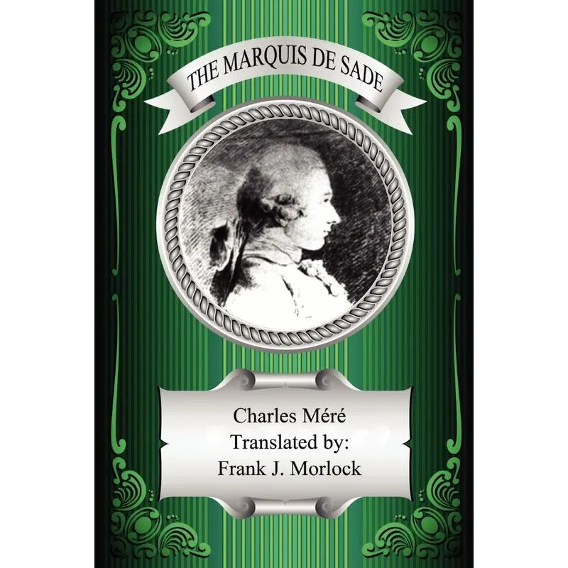 The Marquis de Sade