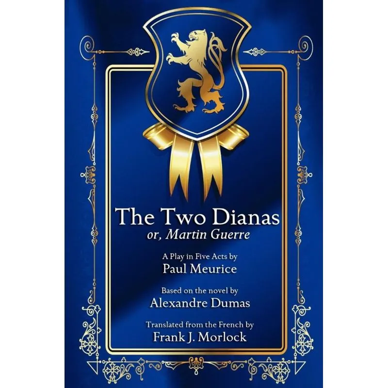 The Two Dianas, Or, Martin Guerre