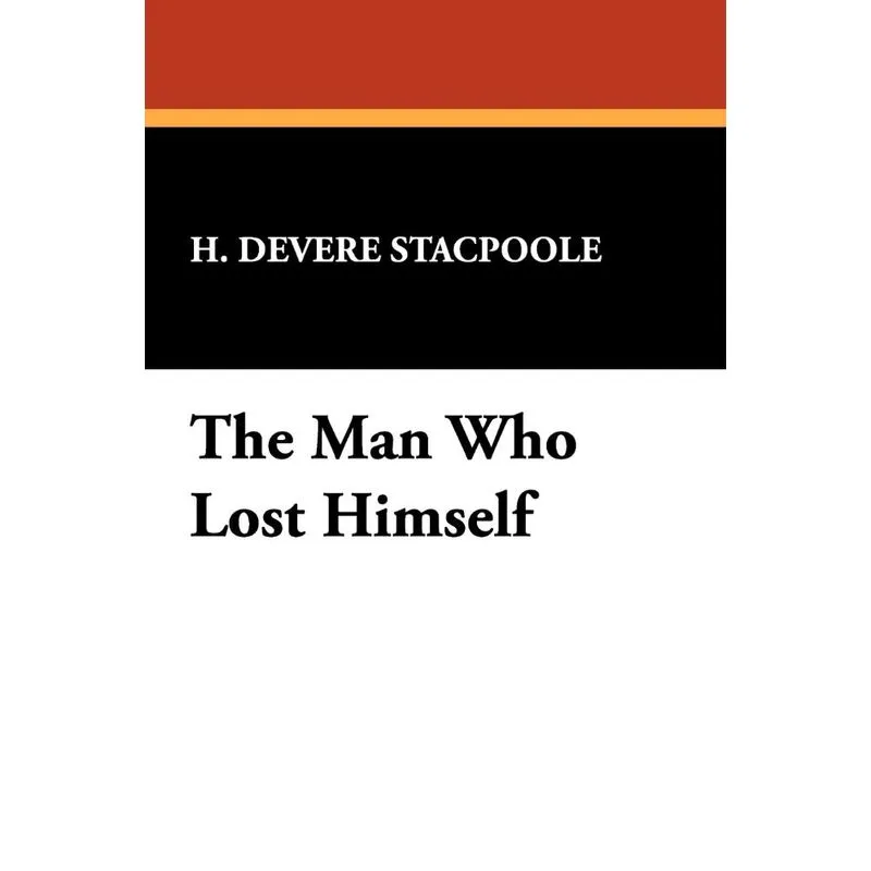 The Man Who Lost Himself