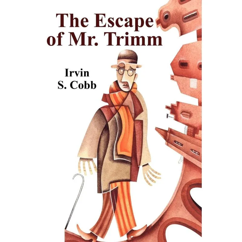 The Escape of Mr. Trimm