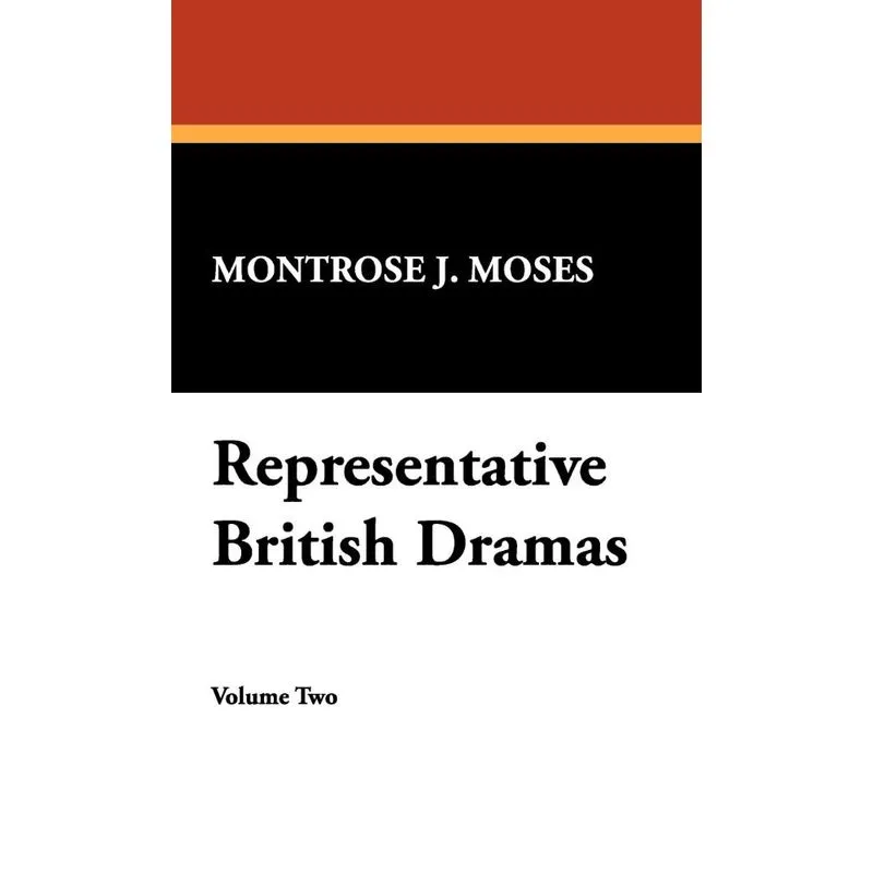 Representative British Dramas
