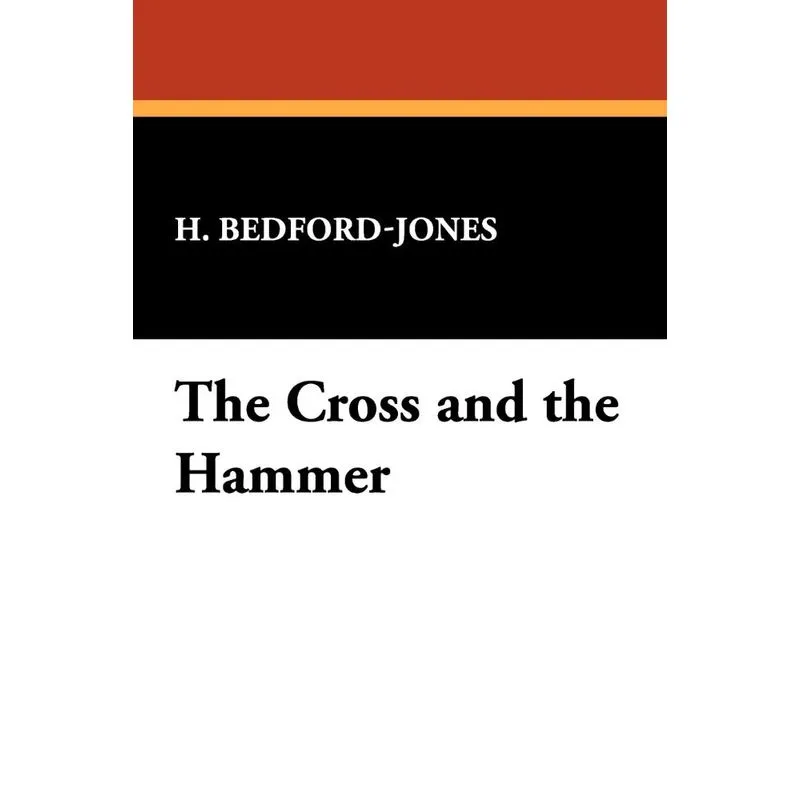 The Cross and the Hammer