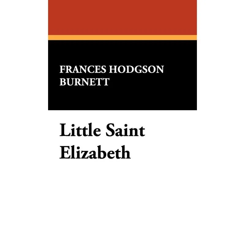 Little Saint Elizabeth