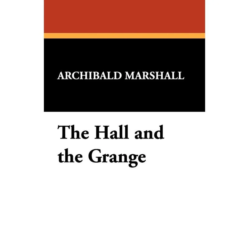 The Hall and the Grange