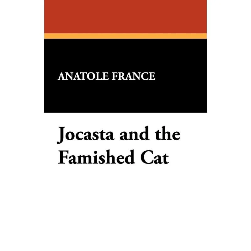 Jocasta and the Famished Cat