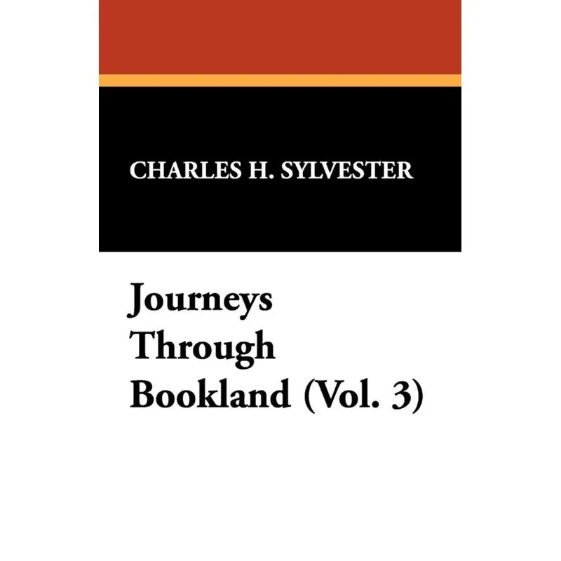 Journeys Through Bookland (Vol. 3)