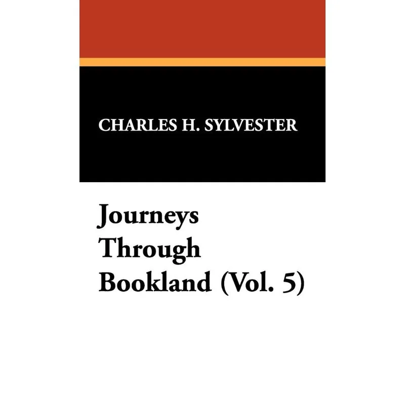 Journeys Through Bookland (Vol. 5)