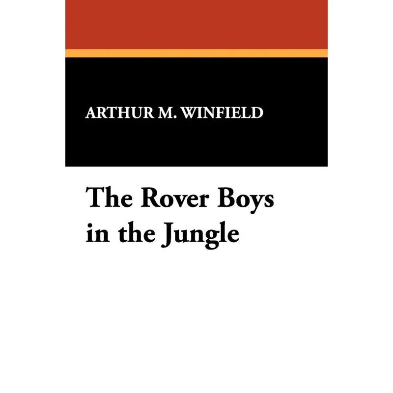 The Rover Boys in the Jungle