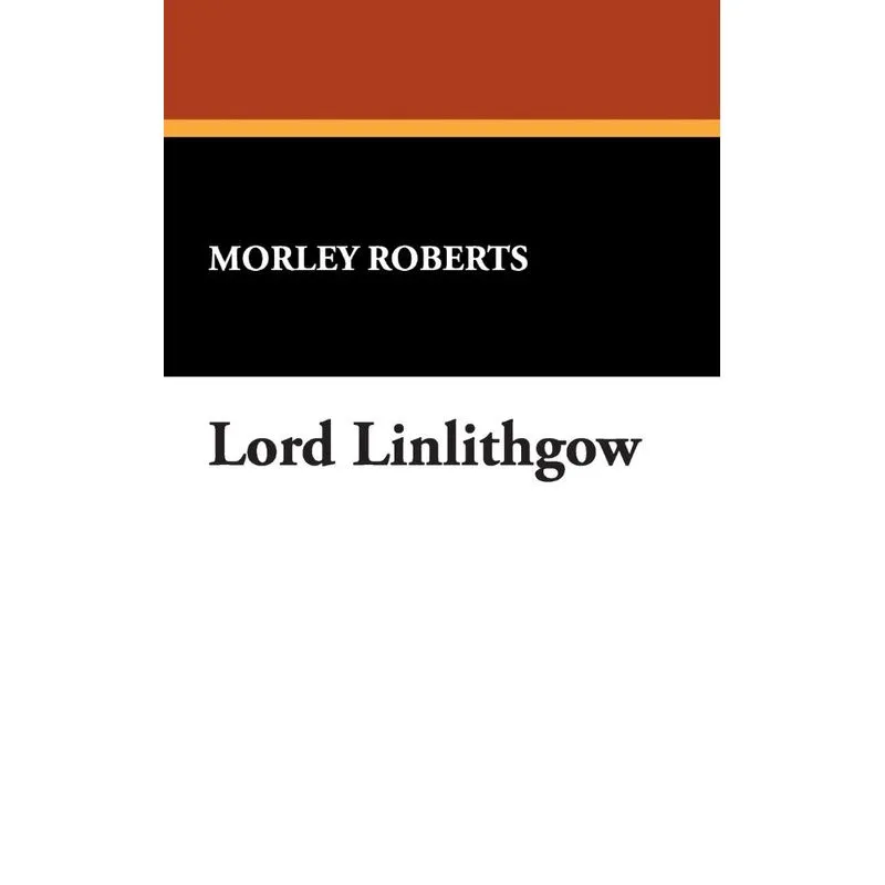 Lord Linlithgow