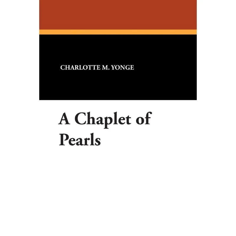 A Chaplet of Pearls