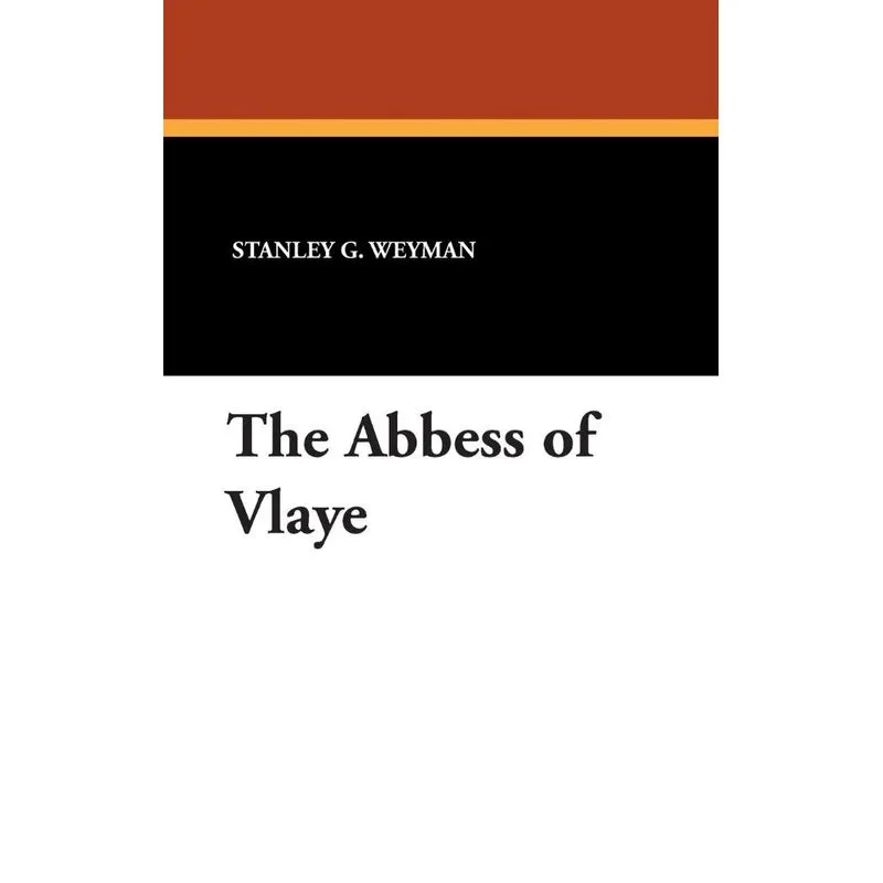 The Abbess of Vlaye