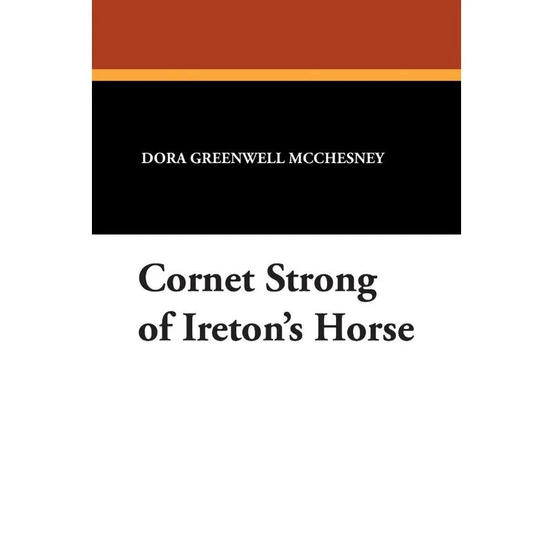 Cornet Strong of Iretons Horse