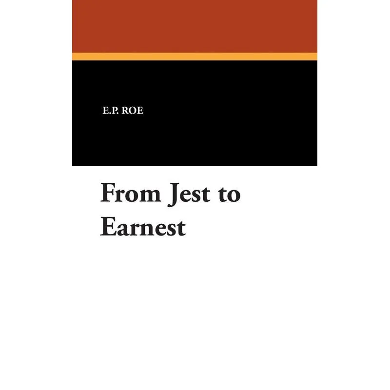 From Jest to Earnest