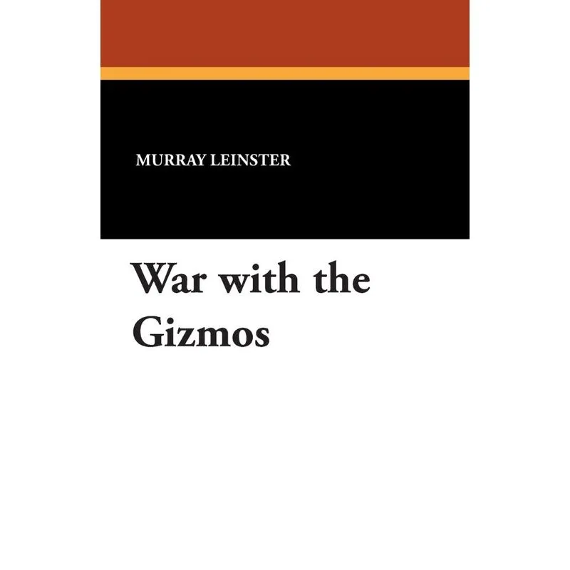War with the Gizmos