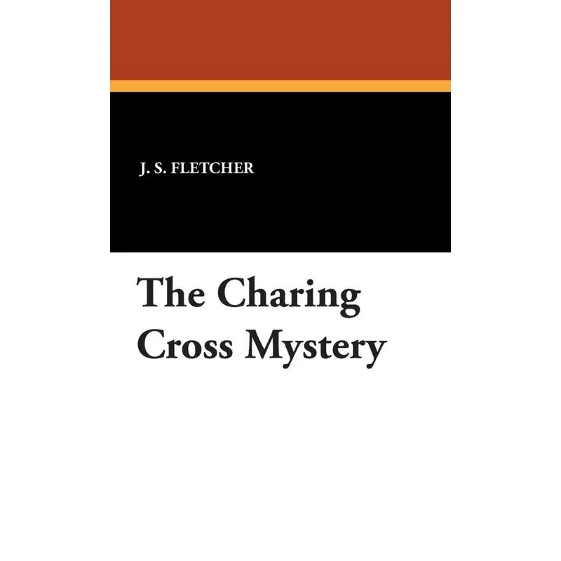 The Charing Cross Mystery