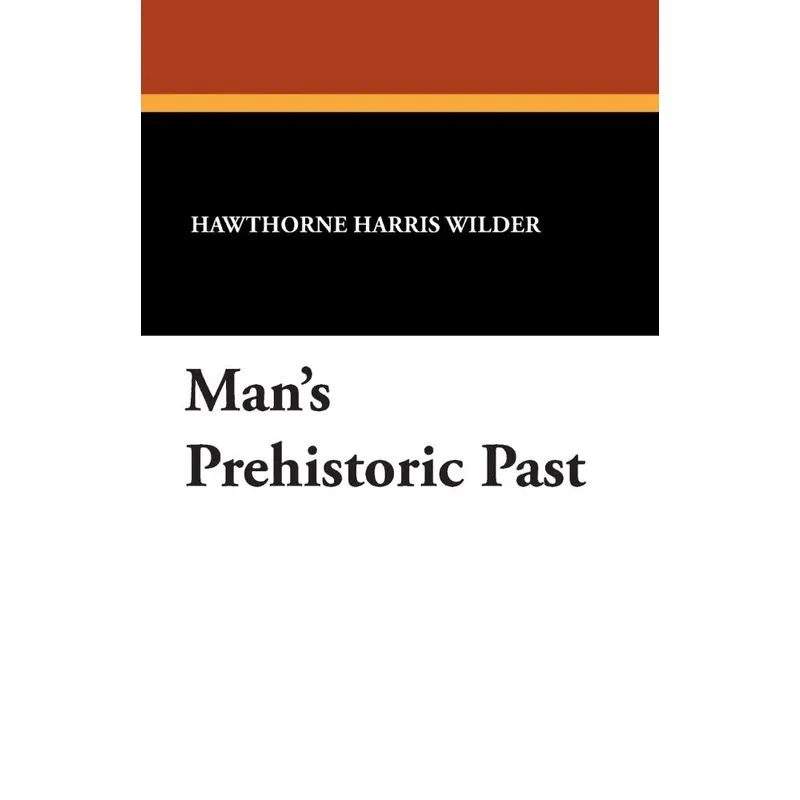 Mans Prehistoric Past