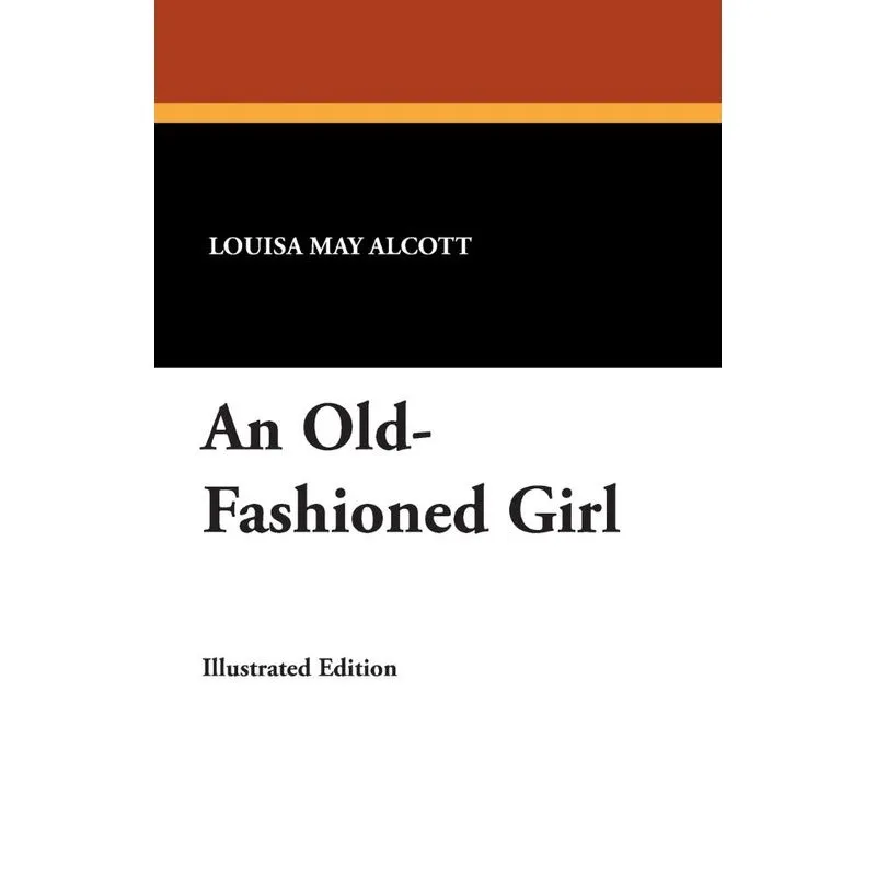 An Old-Fashioned Girl