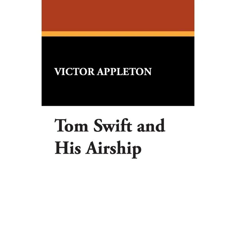 Tom Swift and His Airship