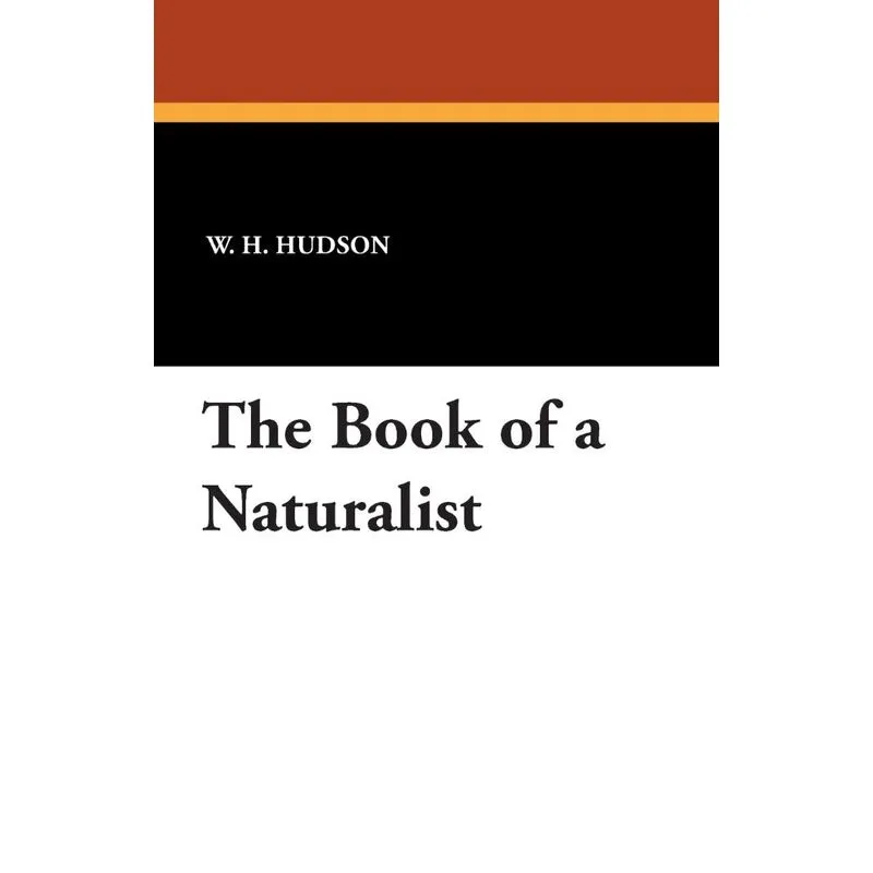 The Book of a Naturalist