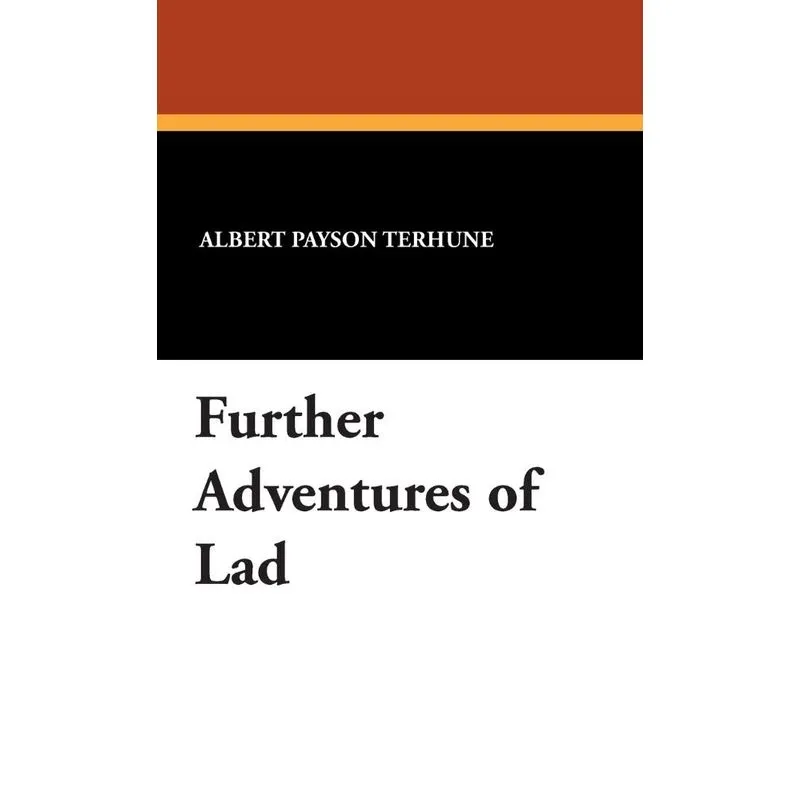 Further Adventures of Lad