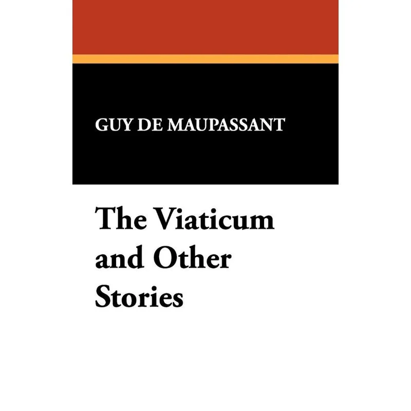 The Viaticum and Other Stories