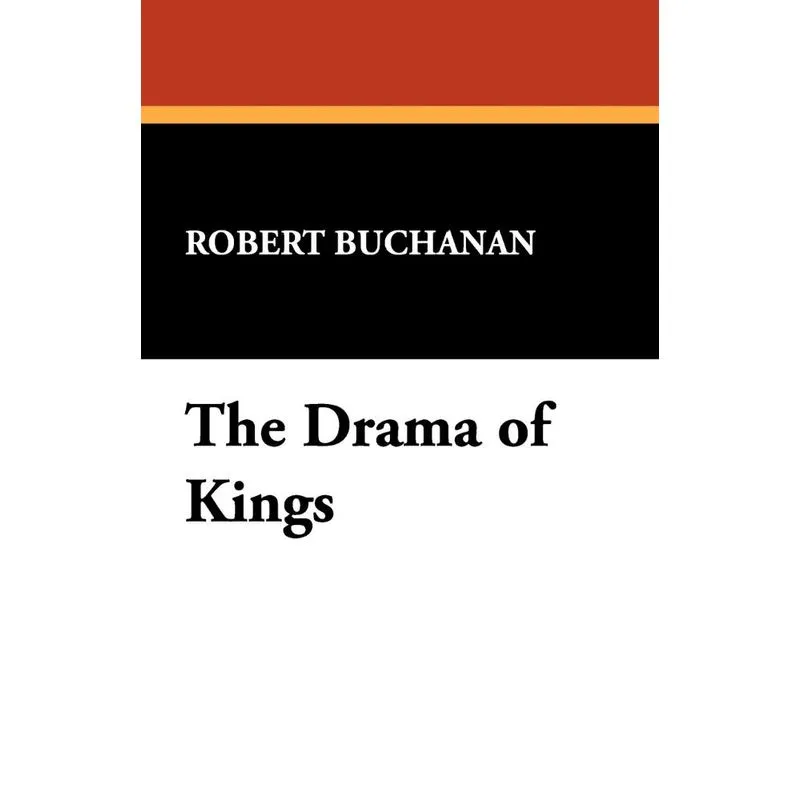 The Drama of Kings