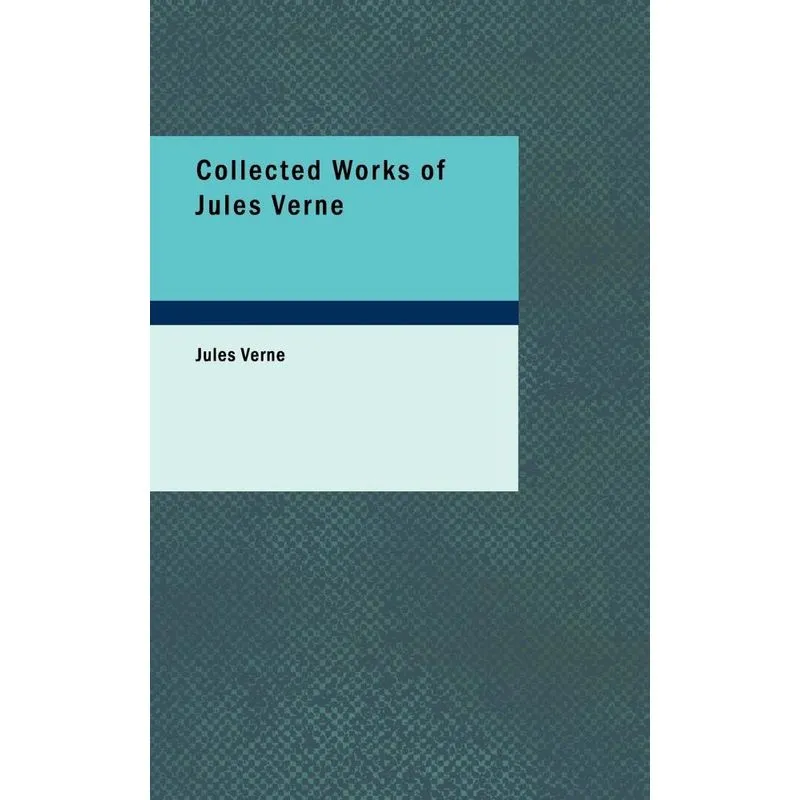 Collected Works of Jules Verne