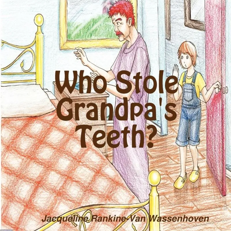 Who Stole Grandpas Teeth?