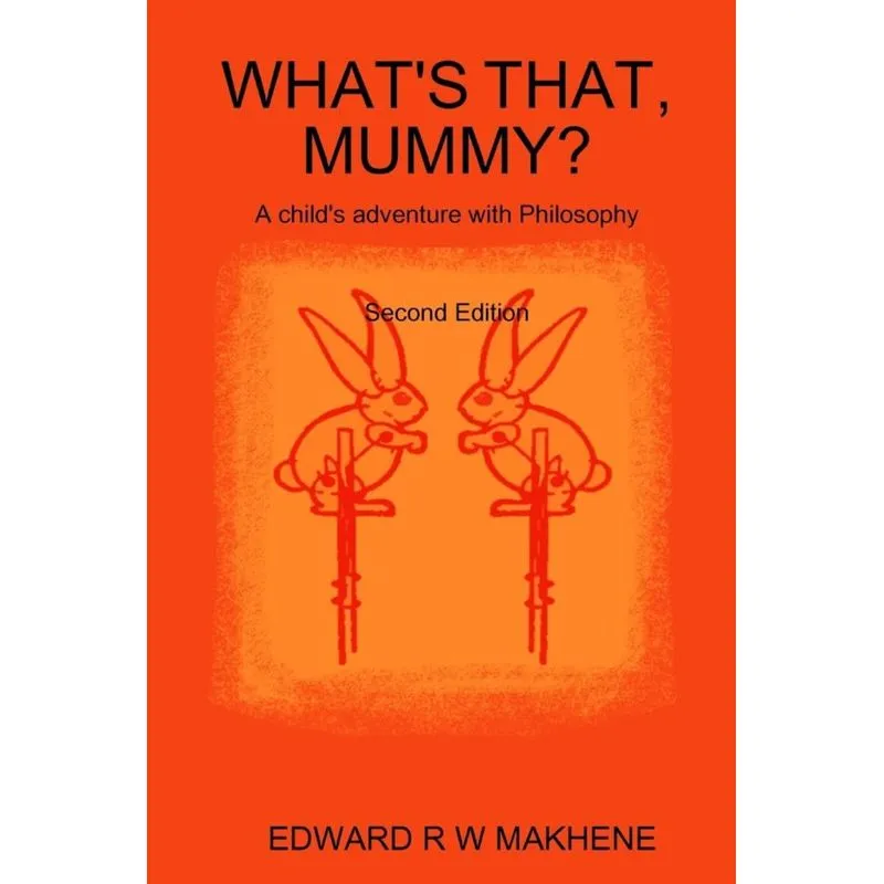WHATS THAT, MUMMY?