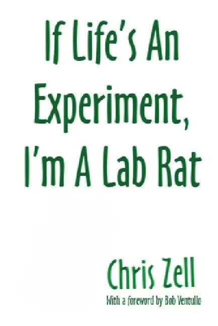 If Life's An Experiment, I'm A Lab Rat Paperback